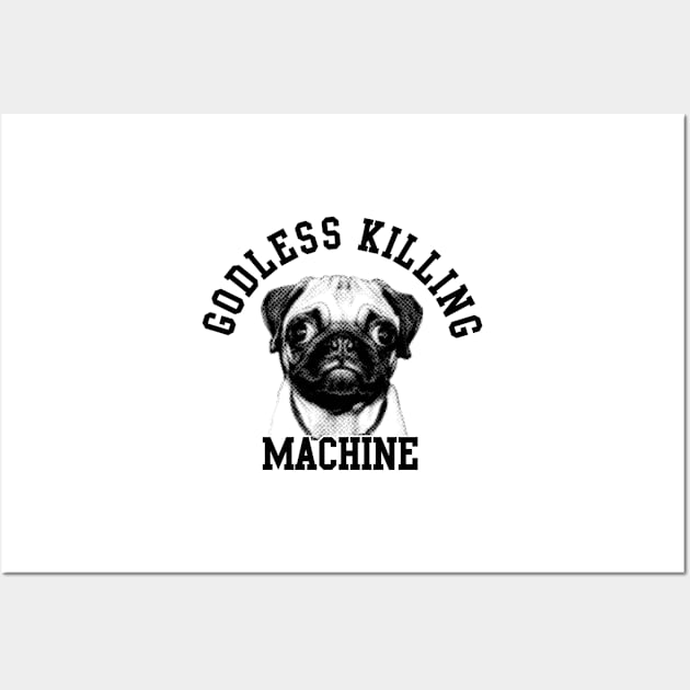 godless killing maschine Wall Art by Cheesybee